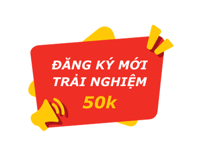 đăng ký mới trải nghiệm 50k